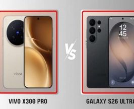 เทียบชัดๆ S26 Ultra vs Vivo X300 Pro  ใครแรงกว่า